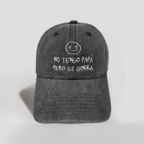 Gorra - No Tengo Papá pero...